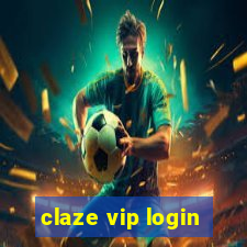 claze vip login